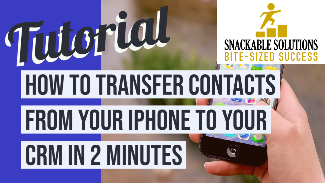 how to transfer contacts from your iPhone to your CRM in 2 minutes