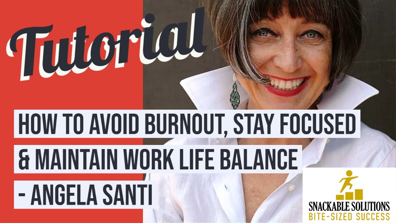 How to avoid burnout, Angela Santi