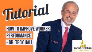 How to Create Cohesion Culture at Work and Improve Worker Performance - Dr. Troy Hall